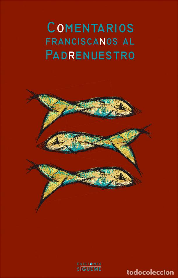 Livres: COMENTARIOS FRANCISCANOS AL PADRENUESTRO - FRANCISCO DE ASIS