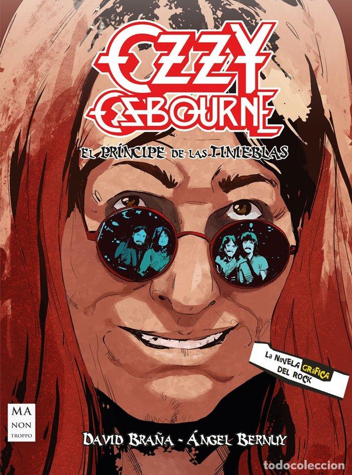 Livres: OZZY OSBOURNE EL PRINCIPE DE LAS TINIEBLAS NOVELA GRAFICA R - BERNUY, ANGEL LUIS