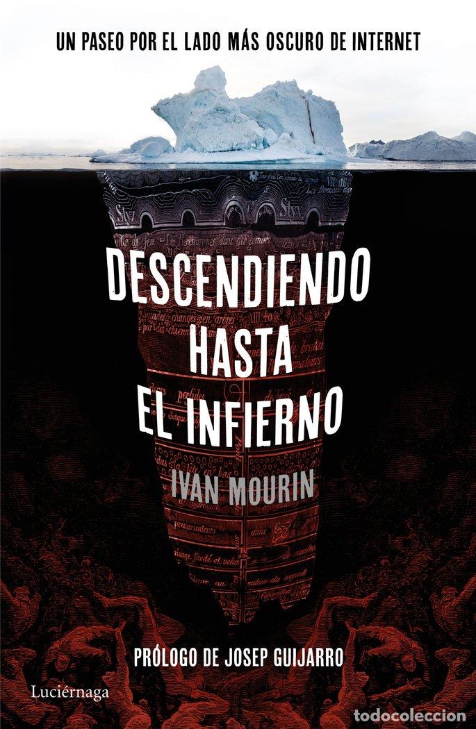 Libri: DESCENDIENDO HASTA EL INFIERNO - MOURIN, IVAN