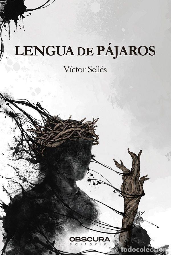 B&uuml;cher: LENGUA DE PAJAROS - SELLES, VICTOR