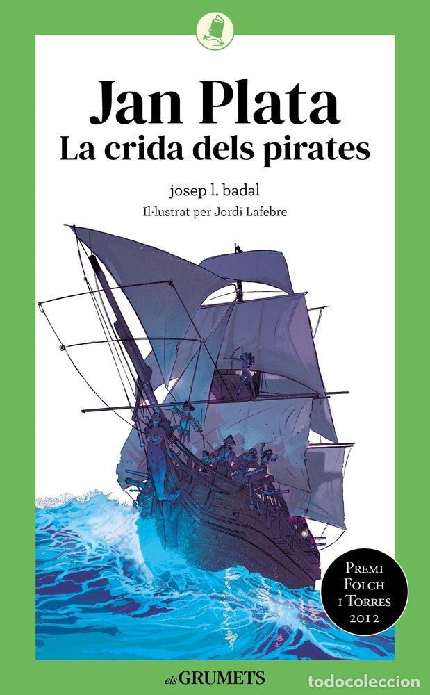 B&uuml;cher: JAN PLATA LA CRIDA DELS PIRATES - JOSEP L BADAL