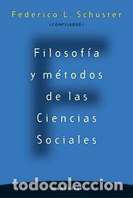Libri: FILOSOFIA Y METODOS DE LAS CIENCIAS - SCHUSTER, F.L