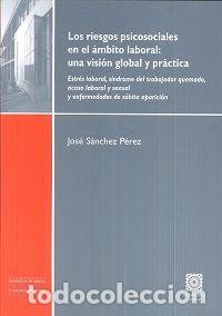 B&uuml;cher: RIESGOS PSICOSOCIALES EN EL AMBITO LABORAL,LOS - SANCHEZ PEREZ, JOSE