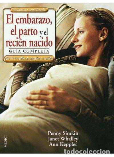 Livres: EMBARAZO EL PARTO Y EL RECIEN NACIDO,EL GUIA COMPLETA - SIMKIN