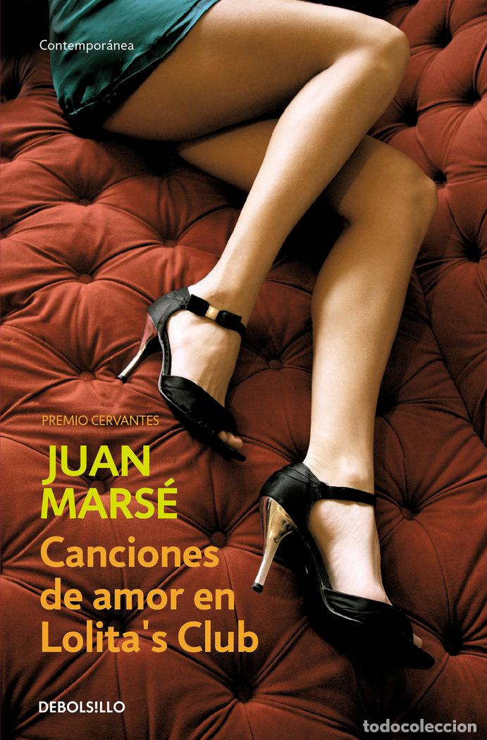 Livres: CANCIONES DE AMOR EN LOLITAS CLUB DBBS - MARSE, JUAN