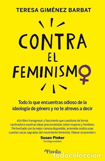 Livres: CONTRA EL FEMINISMO - TERESA GIMENEZ BARBAT