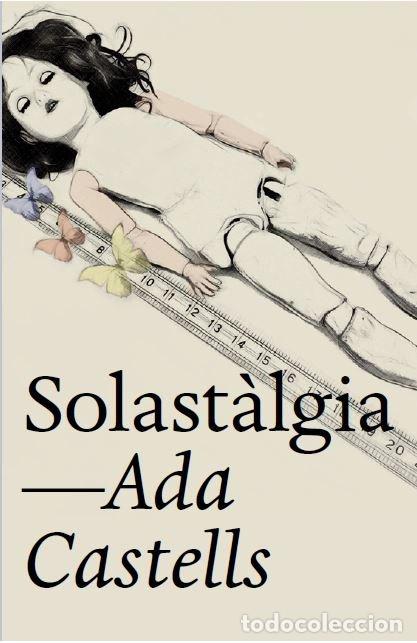 Livres: SOLASTALGIA - CASTELLS FERRER, ADA