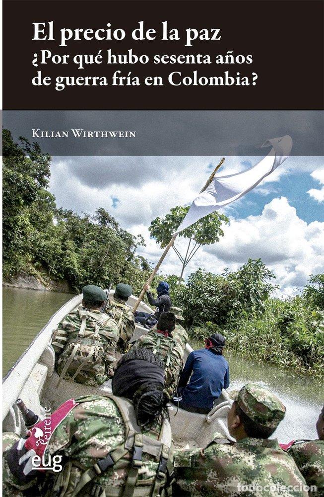 Livres: EL PRECIO DE LA PAZ - WIRTHWEIN, KILIAN