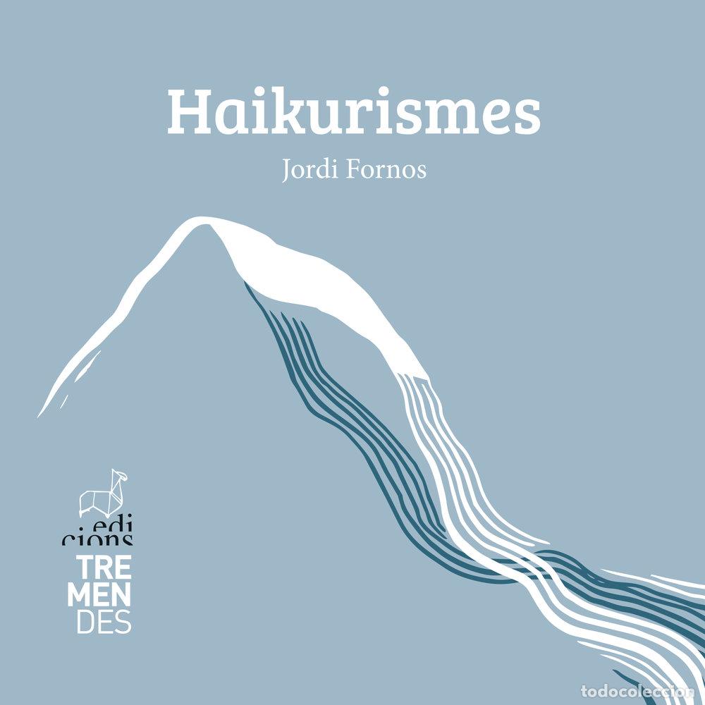 Livres: HAIKURISMES - FORNOS GOMEZ, JORDI