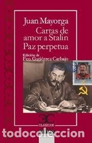 Livros: CARTAS DE AMOR A STALIN - MAYORGA, JUAN