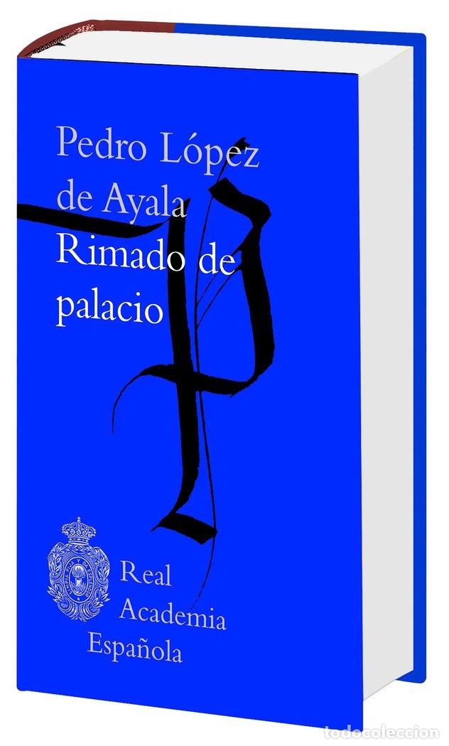 Livres: RIMADO DE PALACIO - LOPEZ DE AYALA, PEDRO
