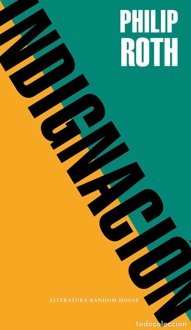 Livres: INDIGNACION - ROTH, PHILIP