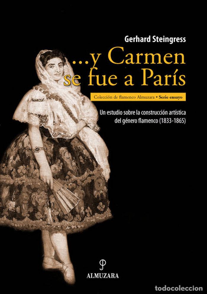Livres: Y CARMEN SE FUE A PARIS - STEINGRESS, GERHARD