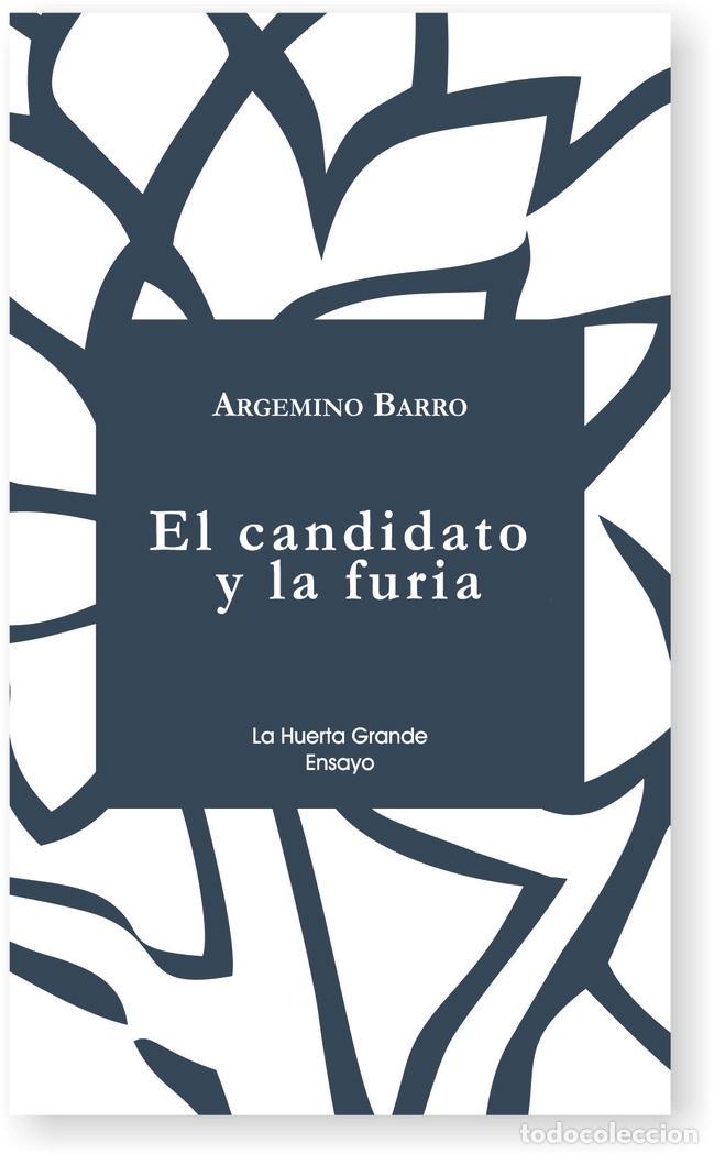Libros: CANDIDATO Y LA FURIA,EL - BARRO, ARGEMINO