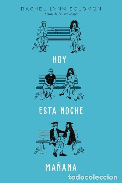 Libros: HOY ESTA NOCHE MA&Ntilde;ANA - SOLOMON, RACHEL LYNN