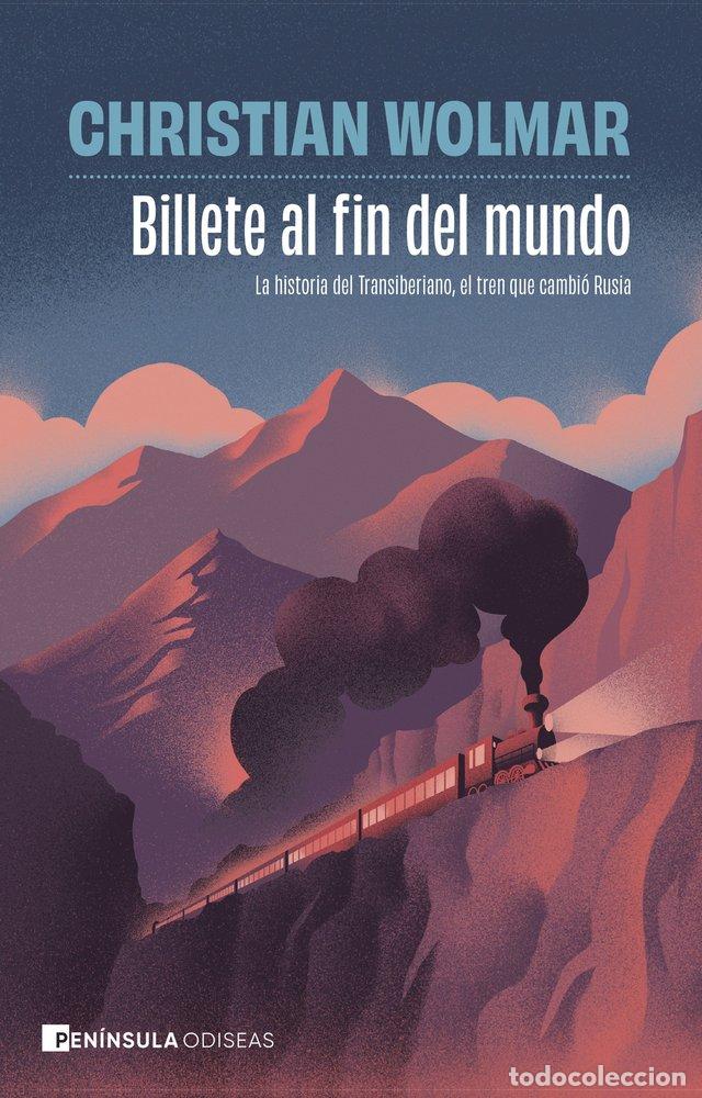 Livres: BILLETE AL FIN DEL MUNDO - CHRISTIAN WOLMAR