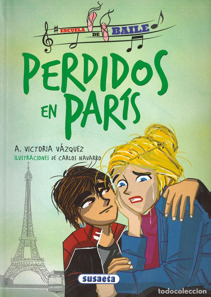 Livres: PERDIDOS EN PARIS - VAZQUEZ COSSIO, ANA VICTORIA