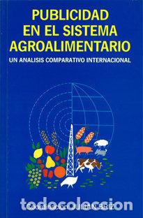 Libri: PUBLICIDAD EN EL SISTEMA AGROALIMENTARIO - BRIZ ESCRIBANO, JULIAN