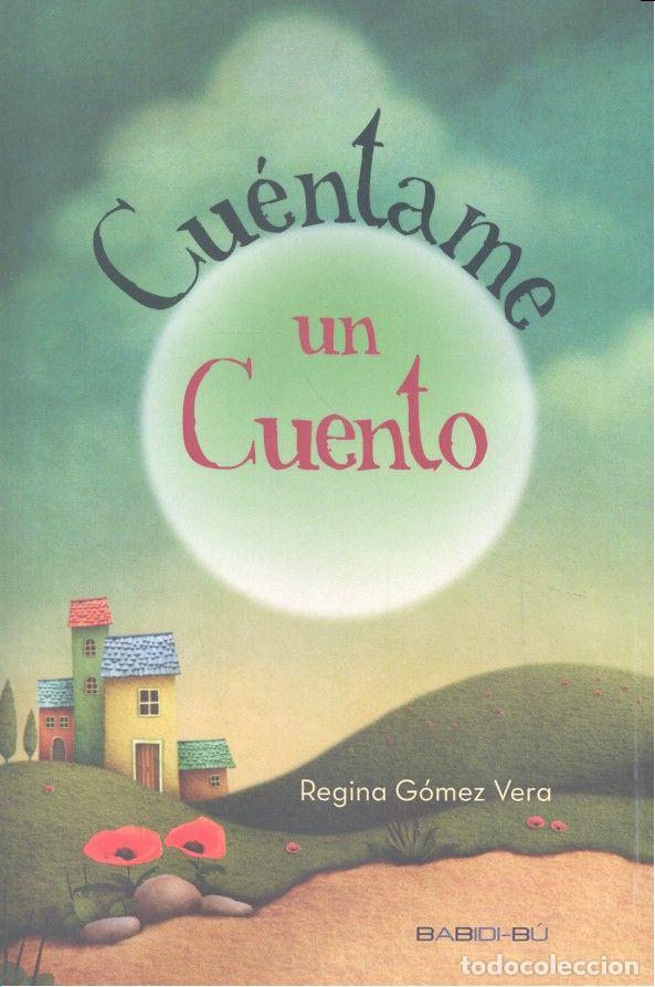 B&uuml;cher: CUENTAME UN CUENTO - GOMEZ VERA, REGINA