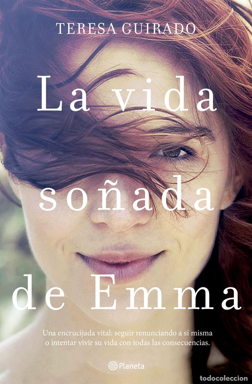 Libros: LA VIDA SO&Ntilde;ADA DE EMMA - Guirado, Emma