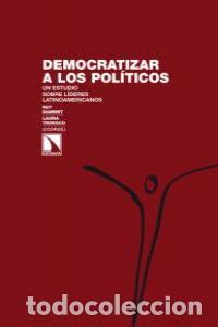 books: DEMOCRATIZAR A LOS POLITICOS - DIAMINT, RUT