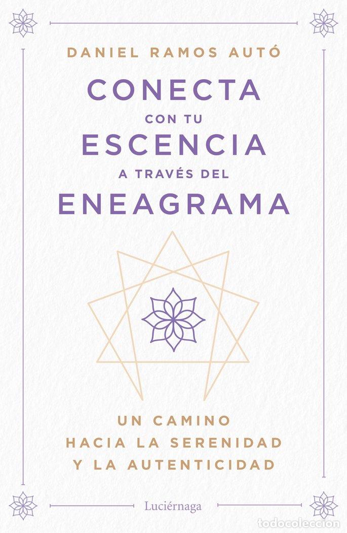 B&uuml;cher: CONECTA CON TU ESENCIA A TRAVES DEL ENEAGRAMA - RAMOS AUTO, DANIEL
