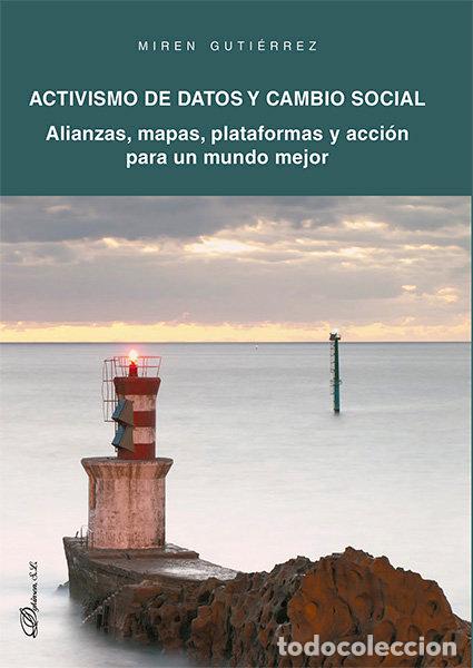 B&uuml;cher: ACTIVISMO DE DATOS Y CAMBIO SOCIAL ALIANZ - GUTIERREZ ALMAZOR, MIREN