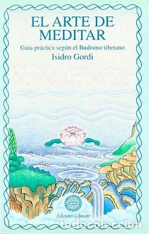 Libros: EL ARTE DE MEDITAR - GORDI, ISIDRO
