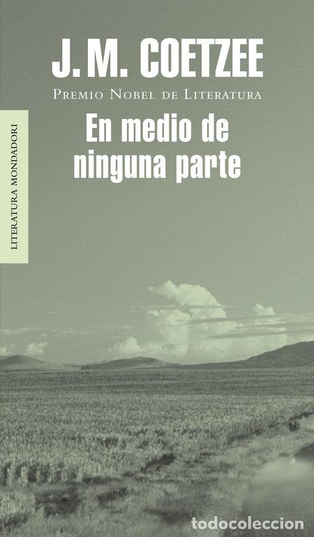 B&uuml;cher: EN MEDIO DE NINGUNA PARTE - COETZEE, J.M.