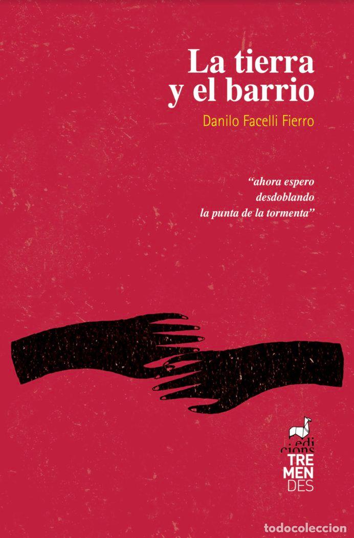 books: LA TIERRA Y EL BARRIO - FACELLI FIERRO, DANILO