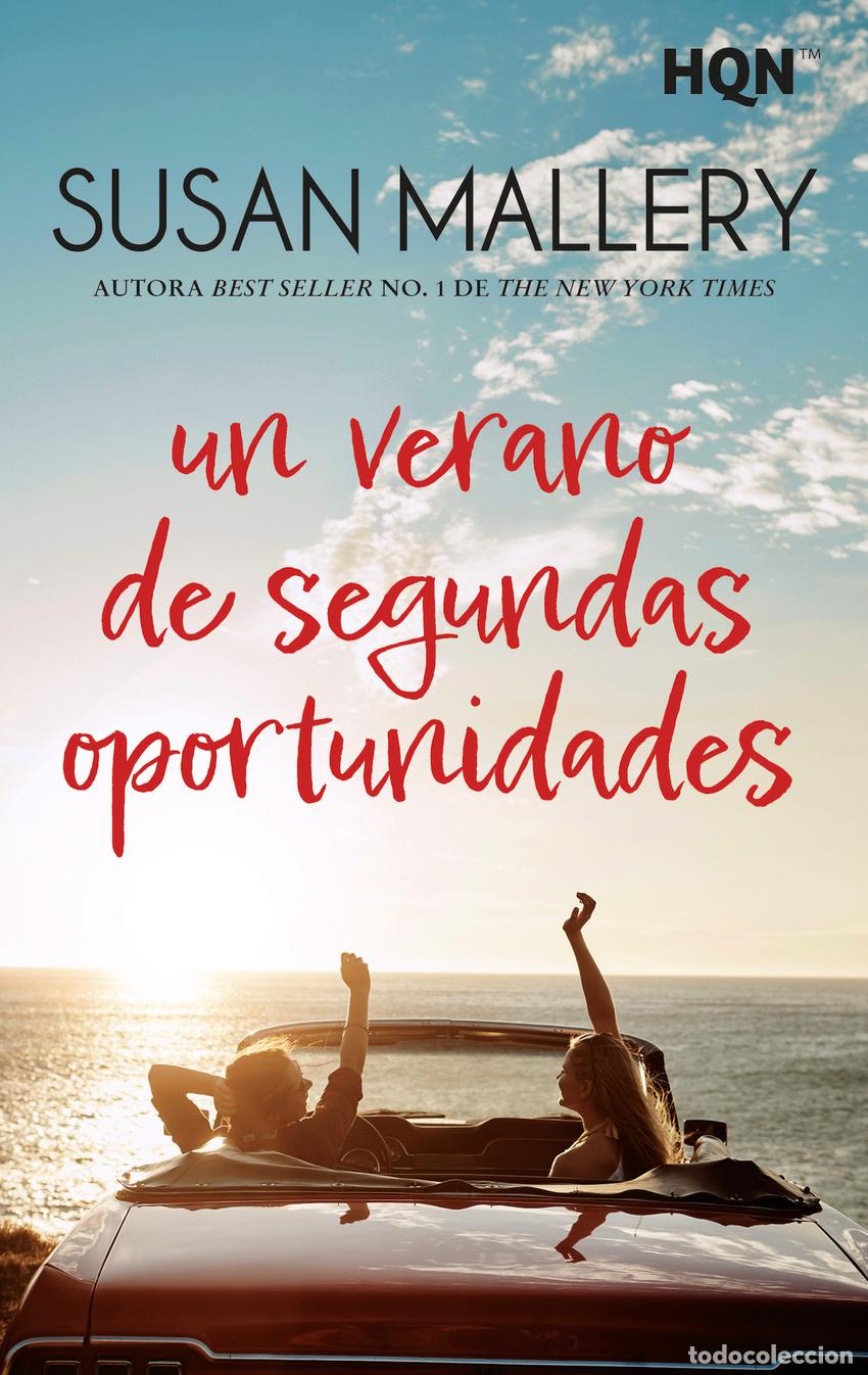 Libros: UN VERANO DE SEGUNDAS OPORTUNIDADES - MALLERY, SUSAN