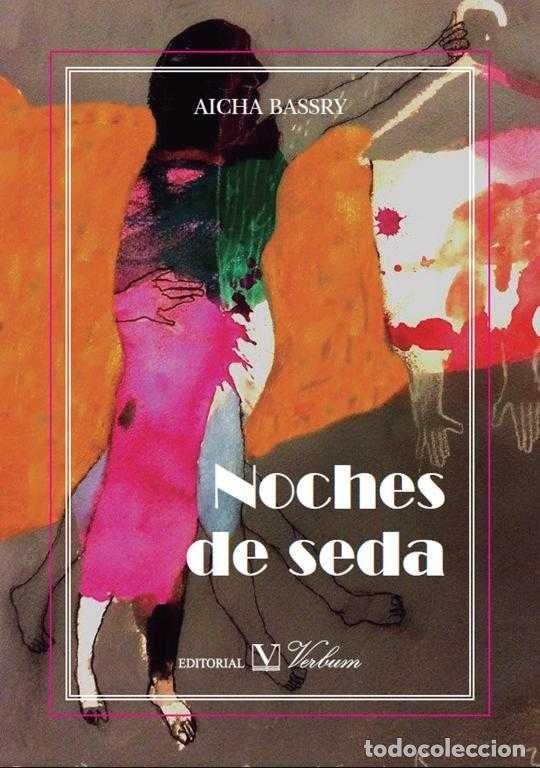 Libros: NOCHES DE SEDA - BASSRY, AICHA
