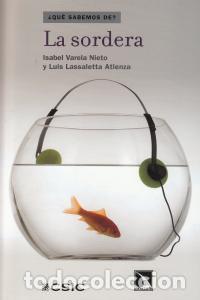 Libros: SORDERA,LA - VARELA, ISABEL