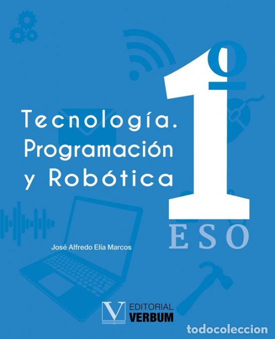 Libros: TECNOLOGIA PROGRAMACION Y ROBOTICA - ELIA MARCOS, JOSE ALFREDO