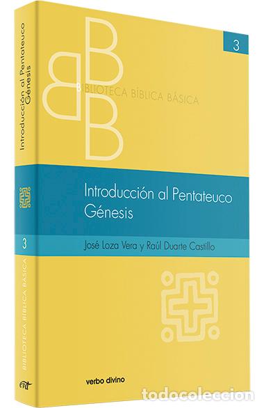 Libros: INTRODUCCION AL PENTATEUCO. GENESIS - Loza Vera, Jose