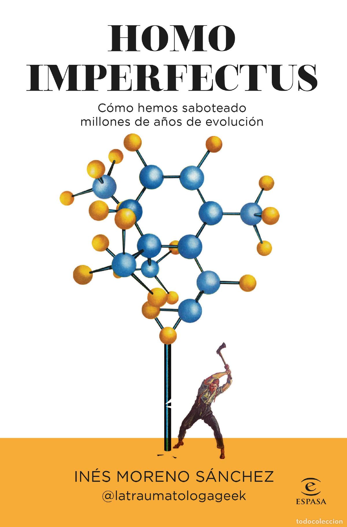 Libros: HOMO IMPERFECTUS - INES MORENO SANCHEZ @LATRAUMATOLOGAGEEK