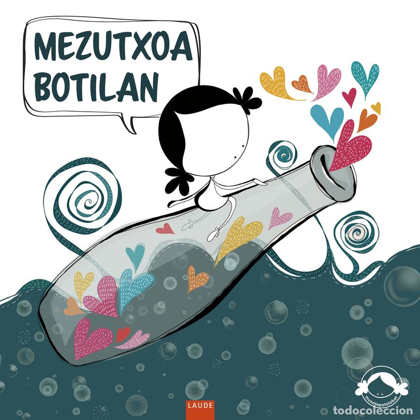 Libros: MEZUTXOA BOTILAN - Muxote Potolo Bat