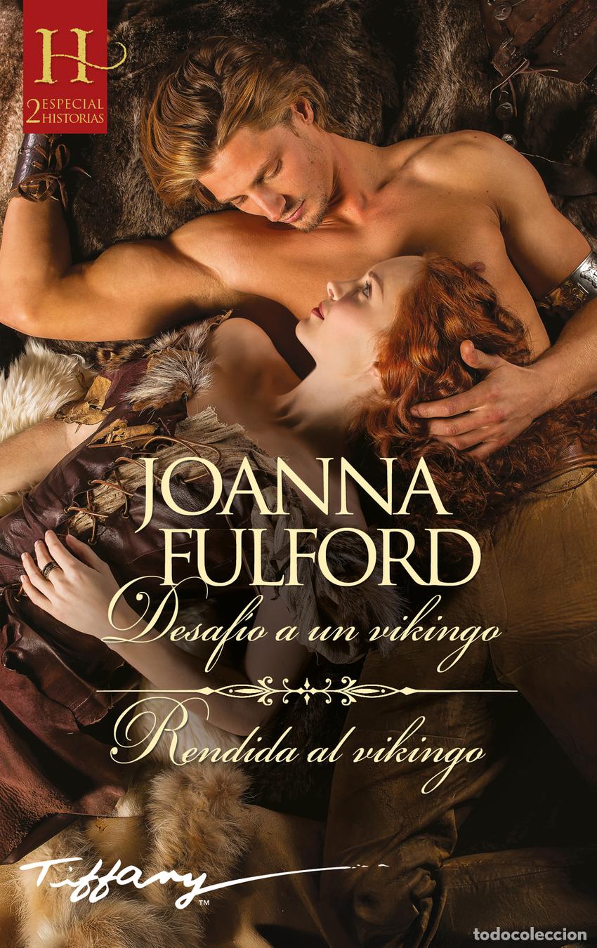 Libros: DESAFIO A UN VIKINGO - RENDIDA AL VIKINGO - FULFORD, JOANNA