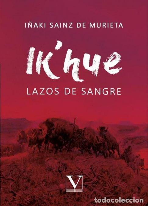 Livres: IKHUE - SAINZ DE MURIETA, I&Ntilde;AKI