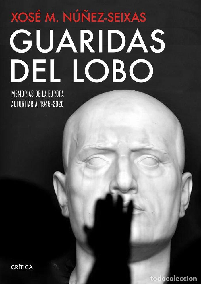 B&uuml;cher: GUARIDAS DEL LOBO - XOSE MANOEL NU&Ntilde;EZ SEIXAS