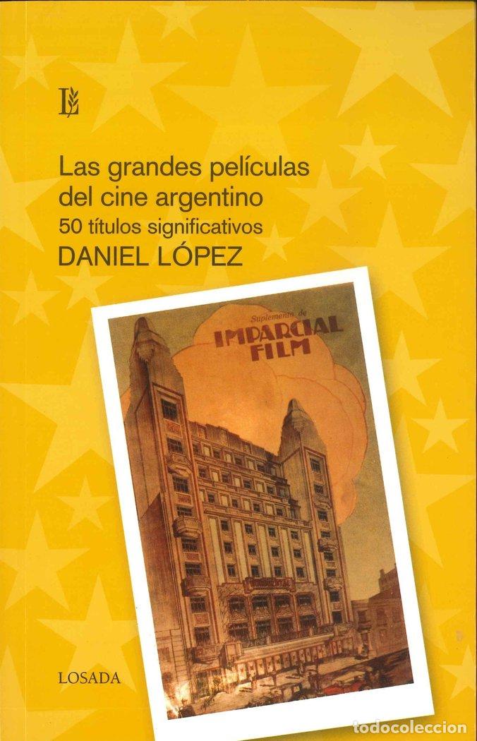 B&uuml;cher: LAS GRANDES PELICULAS DEL CINE ARGENTINO - AA.VV