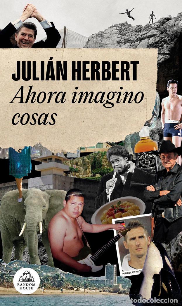 B&uuml;cher: AHORA IMAGINO COSAS - HERBERT, JULIAN