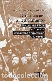 Libros: DE LA CARCEL AL PARLAMENTO - CLARET GARCIA, ANTONIO MARIA