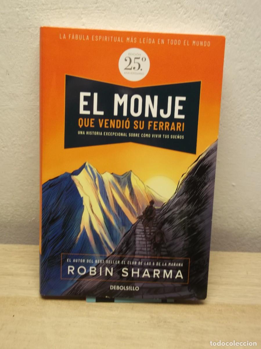 Libros: El monje que vendi&oacute; su Ferrari -Una f&aacute;bula espiritual de Robin Sharma