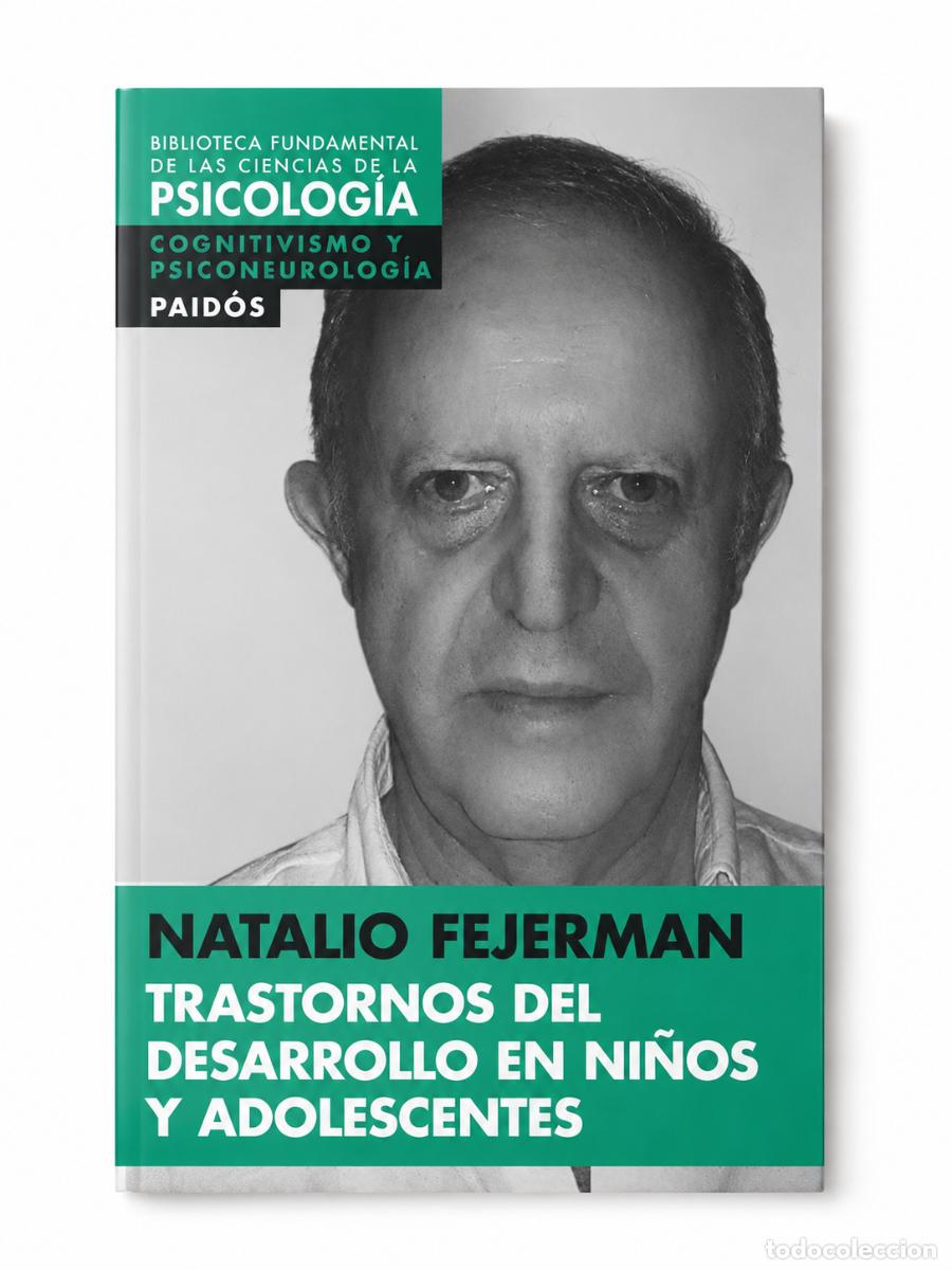 Libros: Natalio Fejerman &ndash; Trastornos del desarrollo en ni&ntilde;os y adolescentes &ndash; Paid&oacute;s &ndash; s/f &ndash; LM