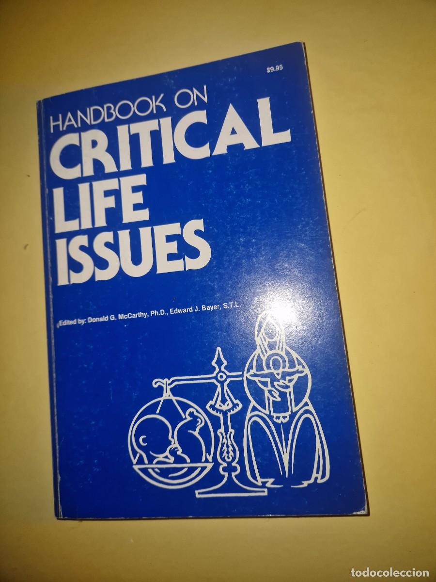 Libros: Handbook of Critical Life Issues.