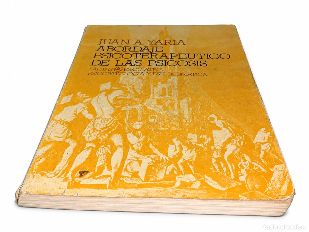 Libros: Juan A. Yar&iacute;a &ndash; Abordaje psicoterap&eacute;utico de las psicosis &ndash; Paid&oacute;s &ndash; s/f &ndash; LM