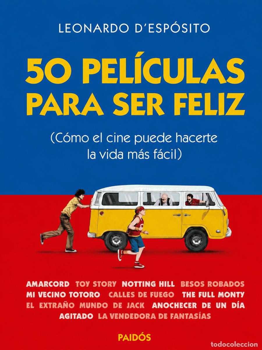 Libros: Leonardo D&rsquo;Esp&oacute;sito &ndash; 50 pel&iacute;culas para ser feliz. C&oacute;mo el cine puede hacerte la vida m&aacute;s f&aacute;cilL LM