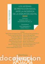 books: LOS SISTEMAS DE PROTECCION SOCIAL ANTE LA INCIDENCIA DE LA - MONEREO PEREZ, JOSE LUIS