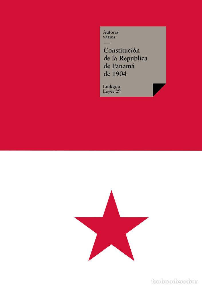 B&uuml;cher: CONSTITUCI&Oacute;N DE LA REP&Uacute;BLICA DE PANAM&Aacute; DE 1904 - AA.VV